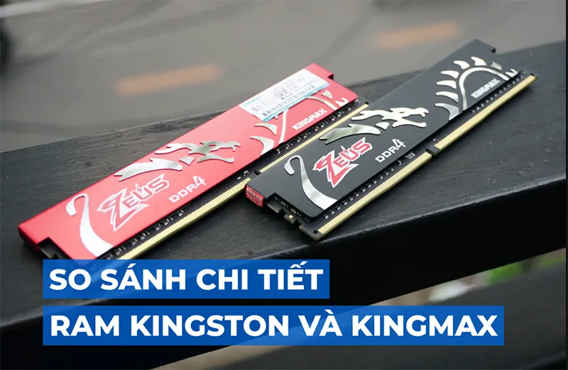 Ram Kingston Và Kingmax (3)