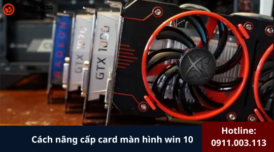 Cách Nâng Cấp Card Màn Hình Win 10 (2)